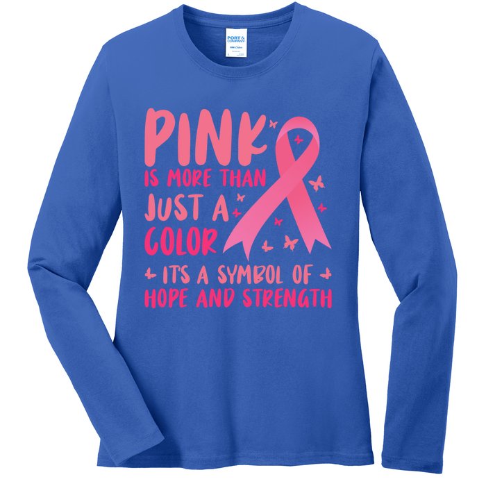 Pink Symbol Of Hope And Strength Breast Cancer Support Gift Ladies Long Sleeve Shirt