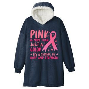 Pink Symbol Of Hope And Strength Breast Cancer Support Gift Hooded Wearable Blanket