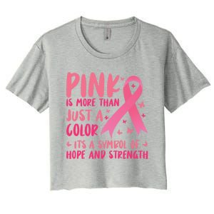 Pink Symbol Of Hope And Strength Breast Cancer Support Gift Women's Crop Top Tee