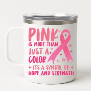 Pink Symbol Of Hope And Strength Breast Cancer Support Gift 12 oz Stainless Steel Tumbler Cup