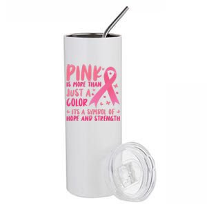 Pink Symbol Of Hope And Strength Breast Cancer Support Gift Stainless Steel Tumbler