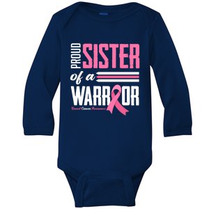 Proud Sister Of A Warrior Sister Breast Cancer Awareness Gift Baby Long Sleeve Bodysuit