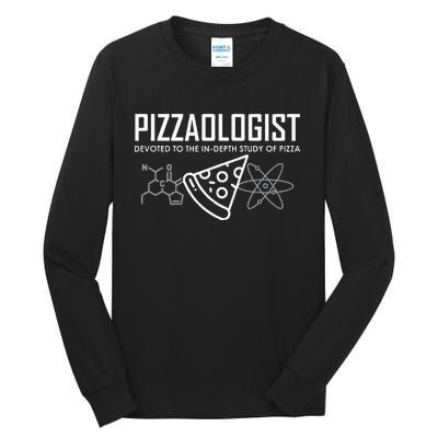 Pizzaologist Study Of Pizza Funny Pizza For Women Men Kids Tall Long Sleeve T-Shirt