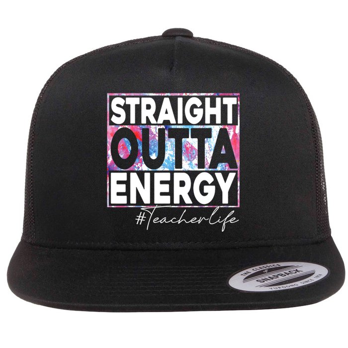 Paraprofessional Straight Outta Energy Teacher Life Rainbow Flat Bill Trucker Hat