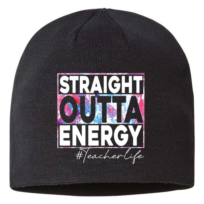 Paraprofessional Straight Outta Energy Teacher Life Rainbow Sustainable Beanie