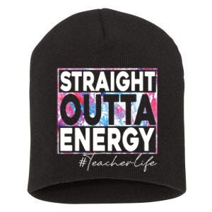 Paraprofessional Straight Outta Energy Teacher Life Rainbow Short Acrylic Beanie