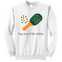 Pickleball Stay Out Of The Kitchen Sweatshirt