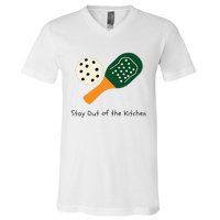 Pickleball Stay Out Of The Kitchen V-Neck T-Shirt