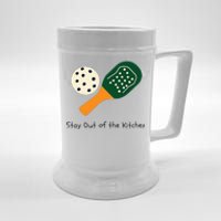 Pickleball Stay Out Of The Kitchen Beer Stein