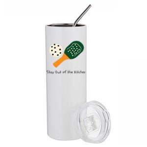 Pickleball Stay Out Of The Kitchen Stainless Steel Tumbler