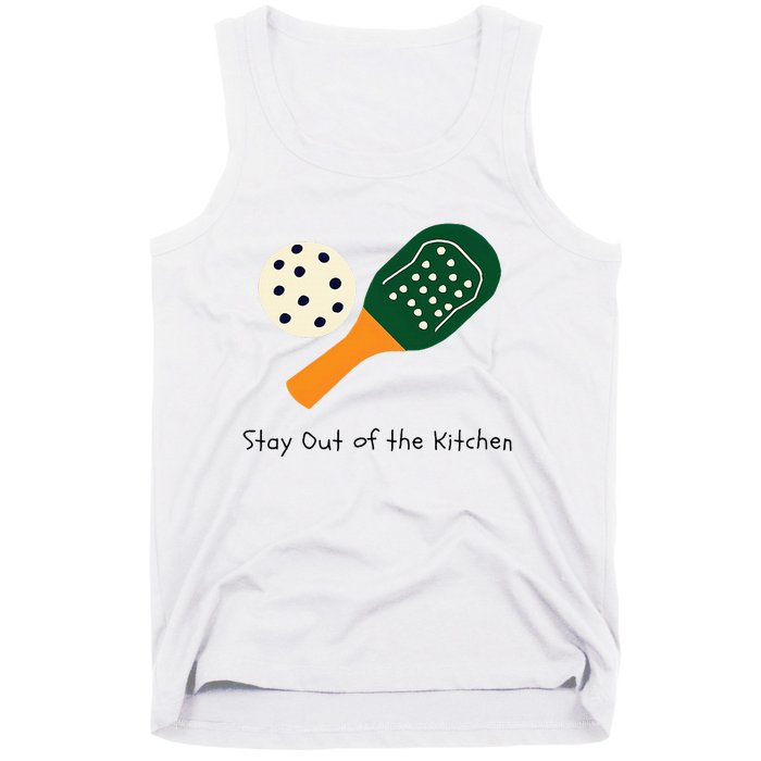 Pickleball Stay Out Of The Kitchen Tank Top