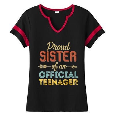 Proud Sister of Official Teenager 13th Birthday 13 Years Old Ladies Halftime Notch Neck Tee