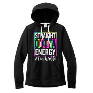 Paraprofessional Straight Outta Energy Teacher Life Gifts Women's Fleece Hoodie