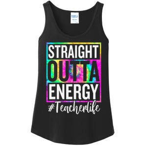 Paraprofessional Straight Outta Energy Teacher Life Gifts Ladies Essential Tank