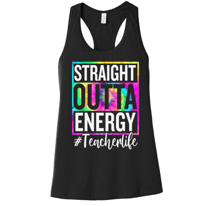 Paraprofessional Straight Outta Energy Teacher Life Gifts Women's Racerback Tank