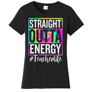 Paraprofessional Straight Outta Energy Teacher Life Gifts Women's T-Shirt