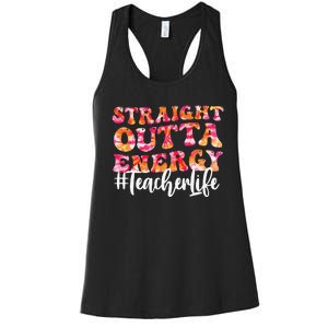 Paraprofessional Straight Outta Energy Teacher Life Groovy Women's Racerback Tank