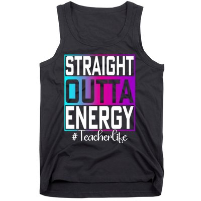 Paraprofessional Straight Outta Energy Teacher Life Gifts Tank Top