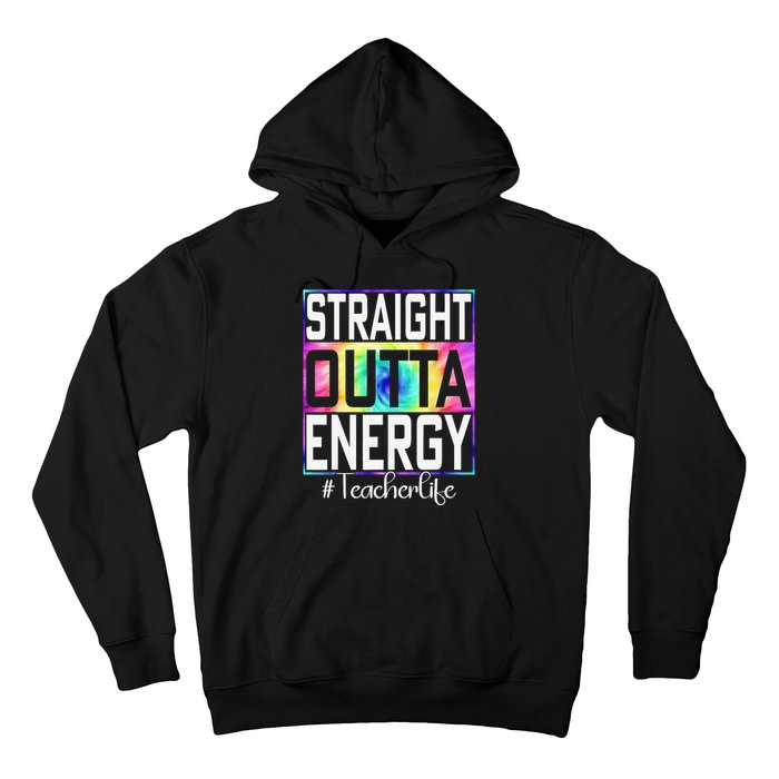 Paraprofessional Straight Outta Energy Teacher Life Gifts Hoodie