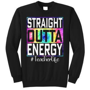 Paraprofessional Straight Outta Energy Teacher Life Gifts Sweatshirt