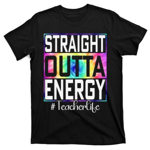 Paraprofessional Straight Outta Energy Teacher Life Gifts T-Shirt