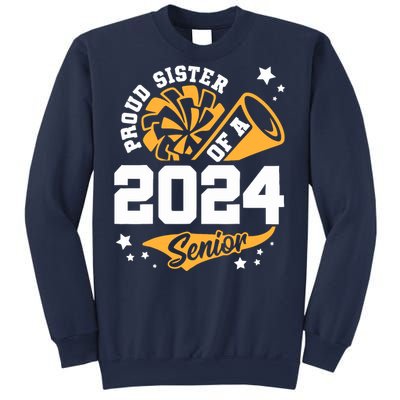 Proud Sister Of A 2024 Senior Cheer Sister Graduation Party Sweatshirt