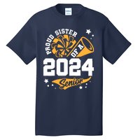 Proud Sister Of A 2024 Senior Cheer Sister Graduation Party Tall T-Shirt