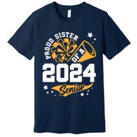 Proud Sister Of A 2024 Senior Cheer Sister Graduation Party Premium T-Shirt