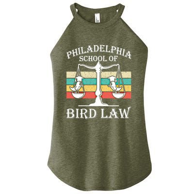 Philadelphia School Of Bird Law Cool Gift Vintage Bird Lover Gift Women’s Perfect Tri Rocker Tank