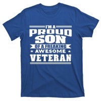 Proud Son Of A Freaking Awesome Veteran Funny Gift T-Shirt