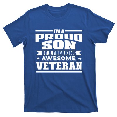 Proud Son Of A Freaking Awesome Veteran Funny Gift T-Shirt