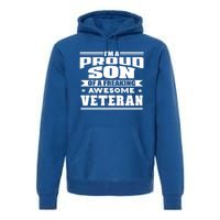 Proud Son Of A Freaking Awesome Veteran Funny Gift Premium Hoodie