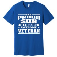 Proud Son Of A Freaking Awesome Veteran Funny Gift Premium T-Shirt