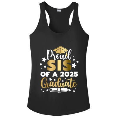 Proud Sis Of A 2025 Graduate Sister Senior 2025 Gift Ladies PosiCharge Competitor Racerback Tank