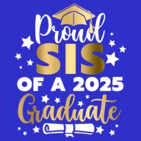 Proud Sis Of A 2025 Graduate Sister Senior 2025 Gift Zip Tote Bag