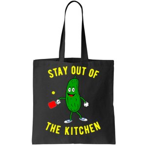 Pickleball Stay Out Of The Kitchen Funny Tote Bag