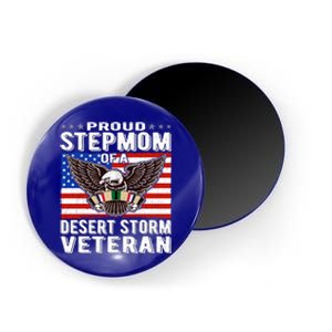 Proud Stepmom Of Desert Storm Veteran Gulf War VeteranS Mom Cool Gift Magnet