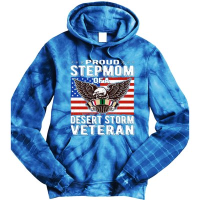 Proud Stepmom Of Desert Storm Veteran Gulf War VeteranS Mom Cool Gift Tie Dye Hoodie