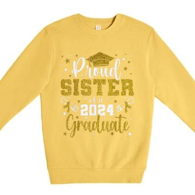 Proud Sister Of A Class Of 2024 Graduate Senior Graduation Premium Crewneck Sweatshirt