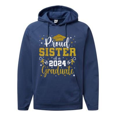 Proud Sister Of A Class Of 2024 Graduate Senior Graduation Performance Fleece Hoodie