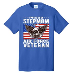 Proud Stepmom Of Us Air Force Veteran Patriotic Military Mom Gift Tall T-Shirt