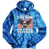 Proud Stepmom Of Us Air Force Veteran Patriotic Military Mom Gift Tie Dye Hoodie