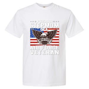 Proud Stepmom Of Us Air Force Veteran Patriotic Military Mom Gift Garment-Dyed Heavyweight T-Shirt