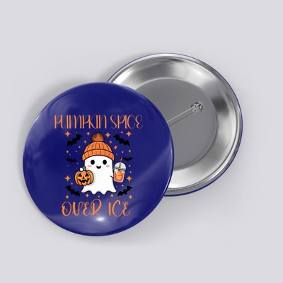 Pumpkin Spice Over Ice Cute Ghost Iced Coffee Vibes Gift Button