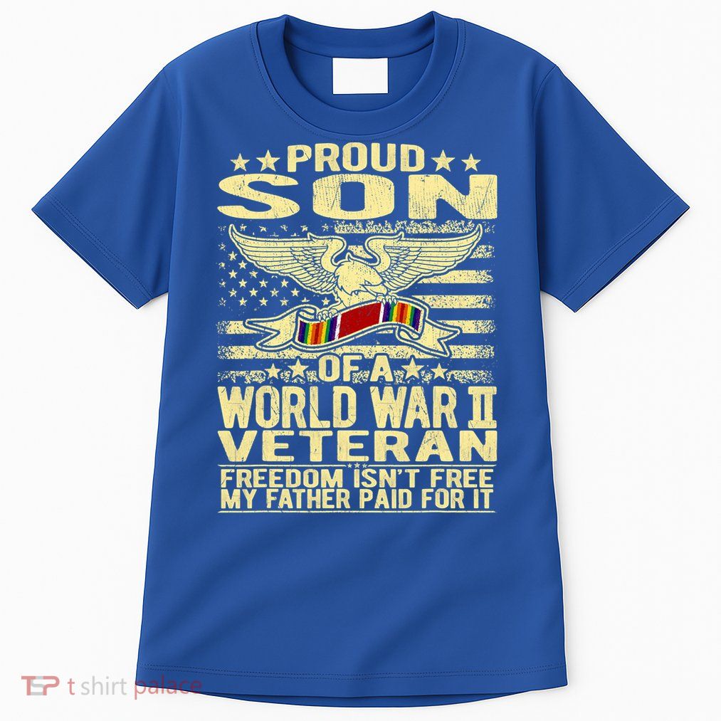 Proud Son Of A World War 2 Veteran Meaningful Gift Tall T-Shirt