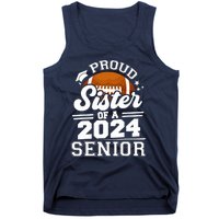 Proud Sister Of A 2024 Senior Graduate Football Grad 2024 Tank Top