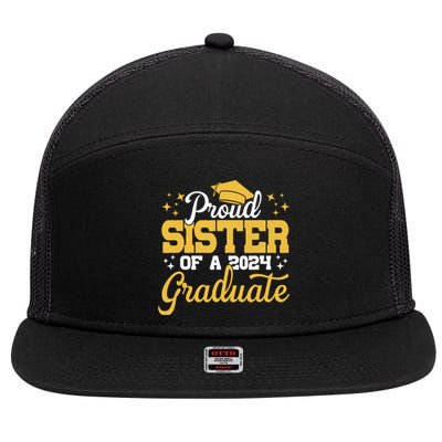 Proud Sister Of A Class Of 2024 Graduate Senior Sister 24 7 Panel Mesh Trucker Snapback Hat