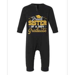 Proud Sister Of A Class Of 2024 Graduate Senior Sister 24 Infant Fleece One Piece