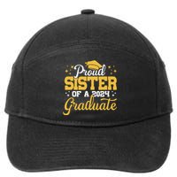 Proud Sister Of A Class Of 2024 Graduate Senior Sister 24 7-Panel Snapback Hat