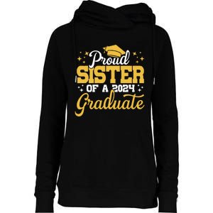 Proud Sister Of A Class Of 2024 Graduate Senior Sister 24 Womens Funnel Neck Pullover Hood